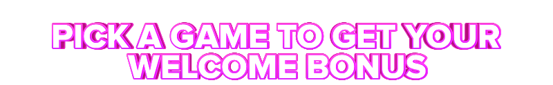 Nevada 777 PICK A GAME TO GET YOUR WELCOME BONUS